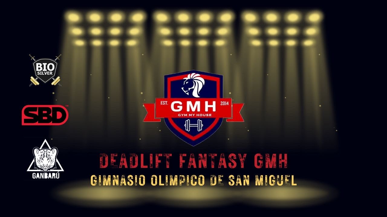 TORNEO DEADLIFT FANTASY GMH