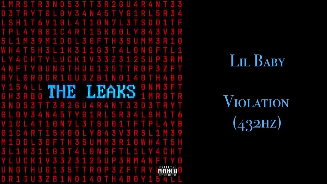 Lil Baby - Violation (432hz)
