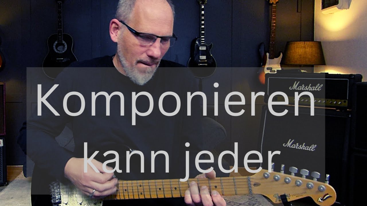 Jeder kann komponieren - schreib deinen eigenen Song