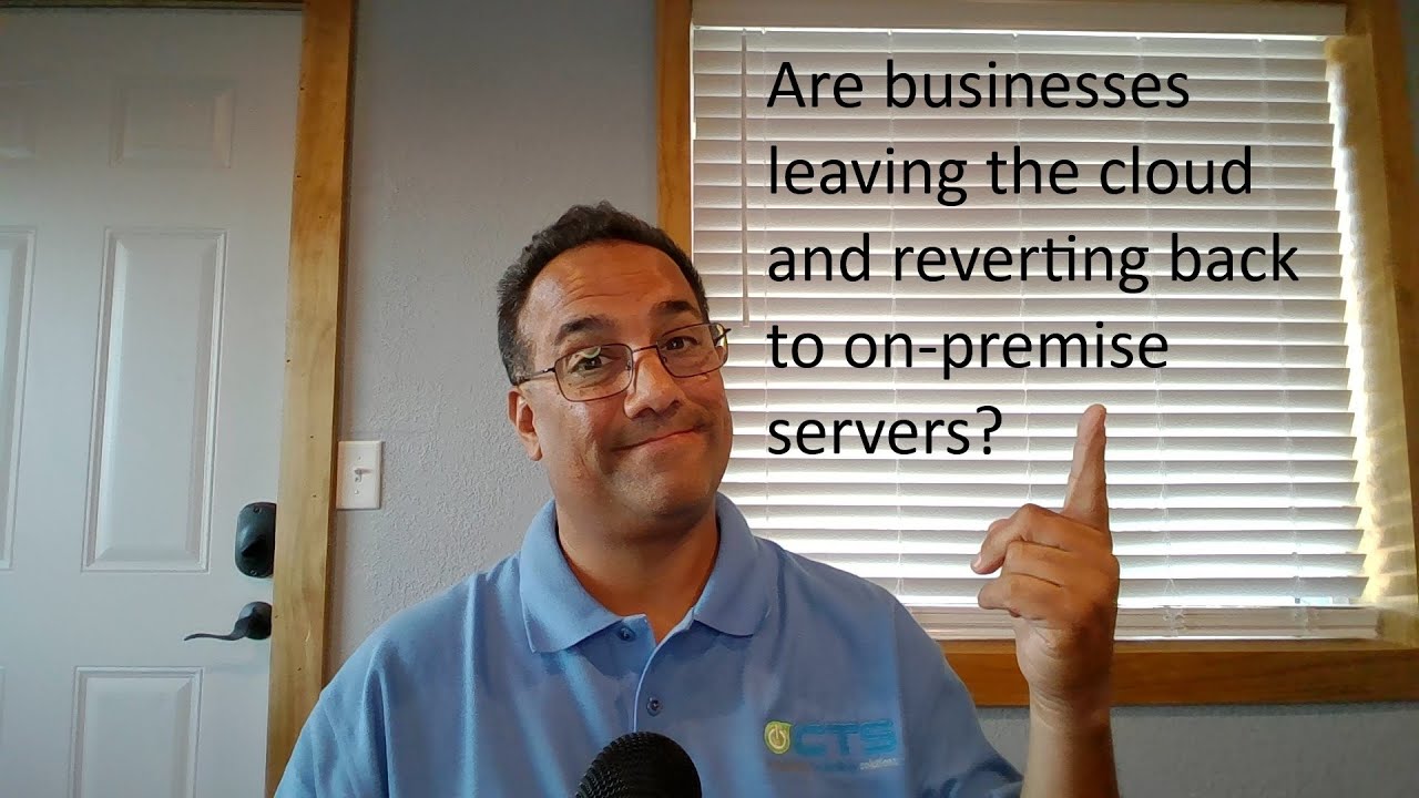 Cloud Repatriation:  Are businesses leaving the cloud and reverting back to on premise servers?