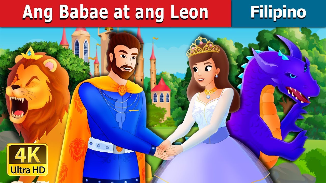 Ang Babae at ang Leon | Kwentong Pambata | @FilipinoFairyTales