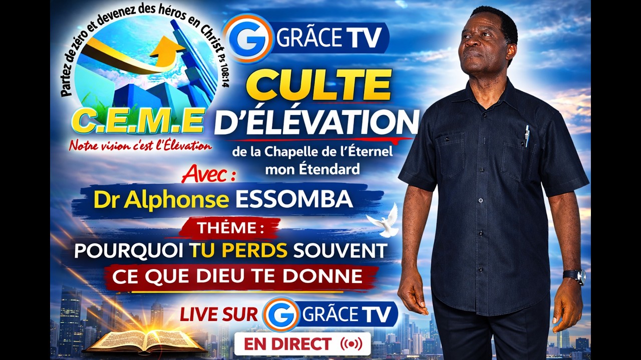 CULTE D'ELEVATION AVEC LE Rev Dr ALPHONSE ESSOMBA