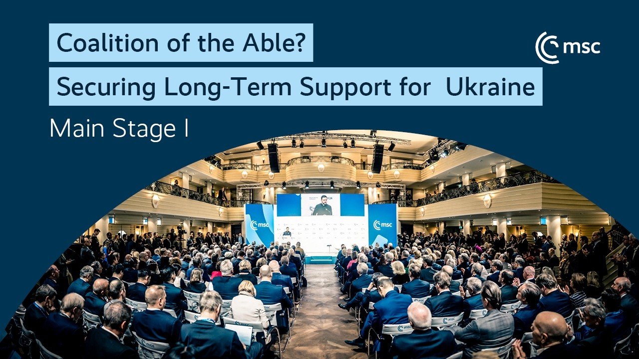 Coalition of the Able? Securing Long-Term Support for Ukraine | Main Stage I