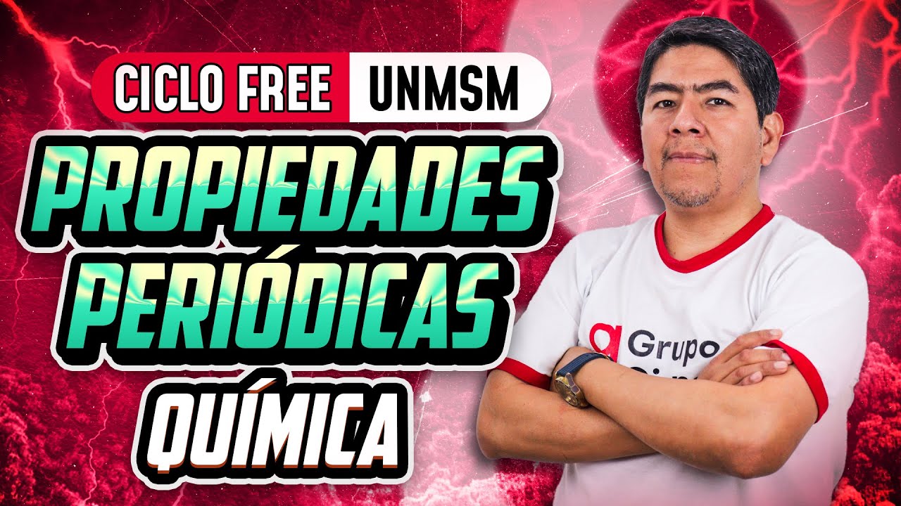 Propiedades periódicas 🧪 Química [CICLO FREE]