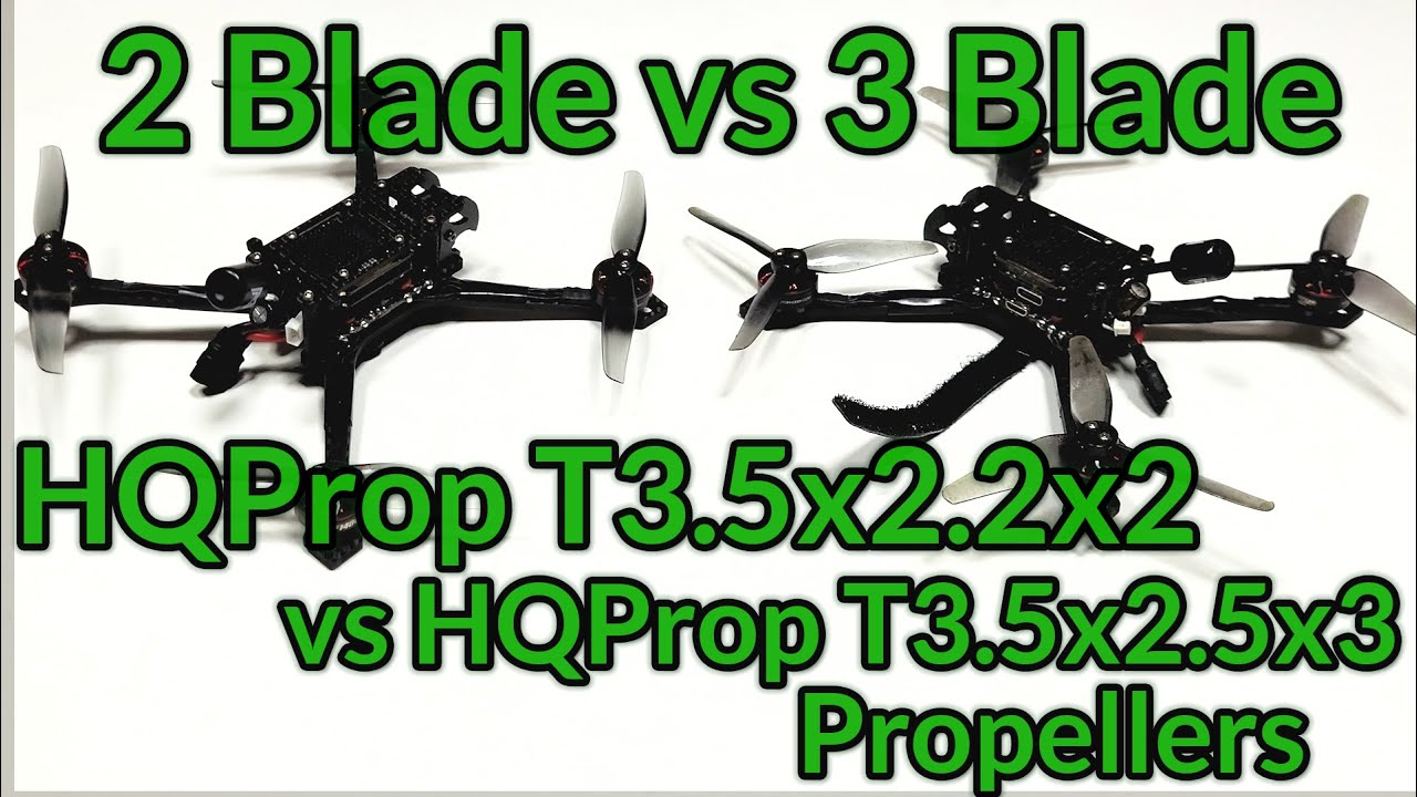 2 Blade vs 3 Blade Drone Propellers - 3.5