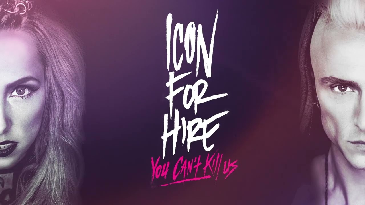 Icon For Hire - You Can't Kill Us (Full Album)