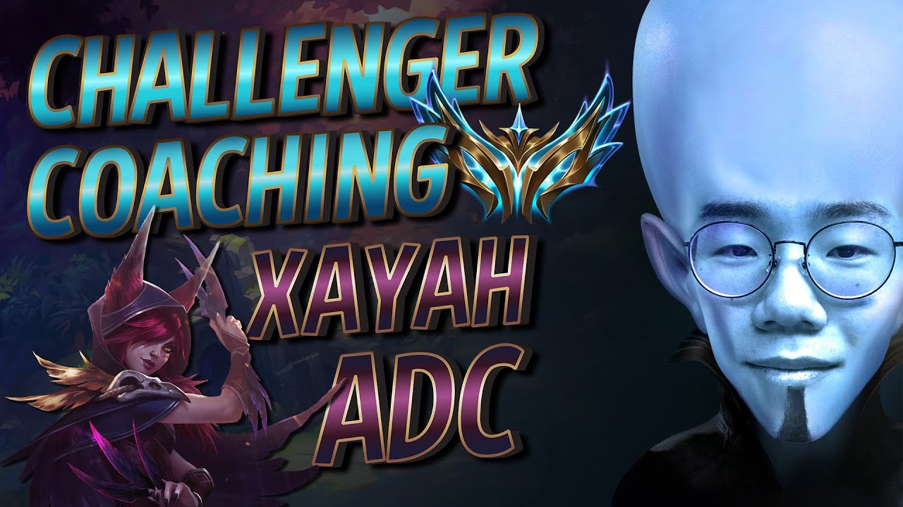 challenger coaching Xayah adc