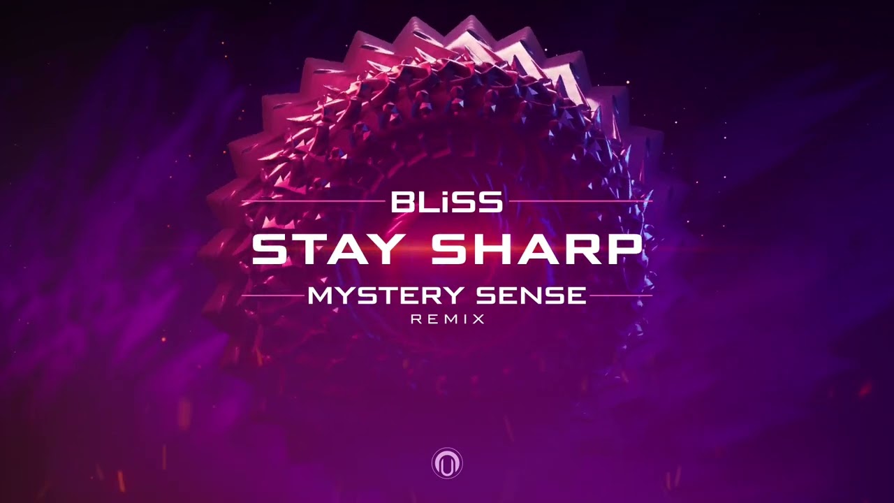 BLiSS - Stay Sharp (Mystery Sense)