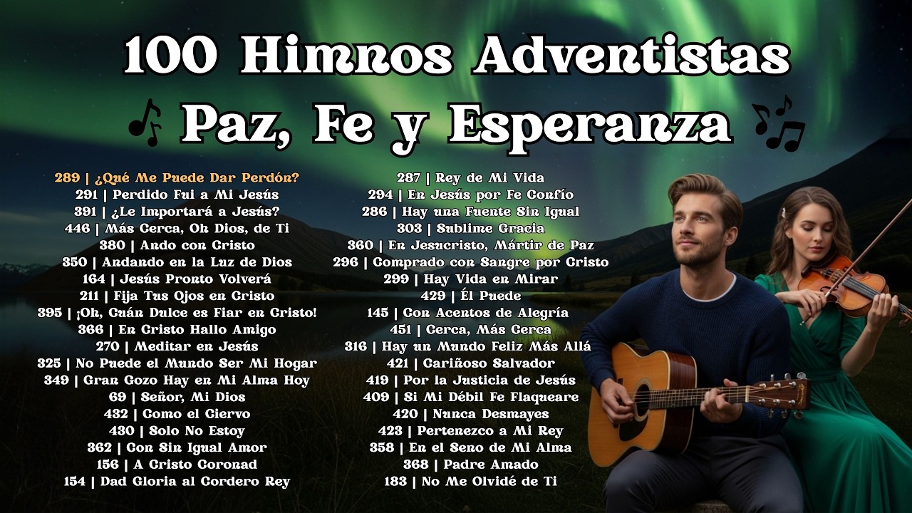 100 Himnos Adventistas de Paz, Fe y Esperanza 🤍 | 5 Horas de Alabanza y Adoración