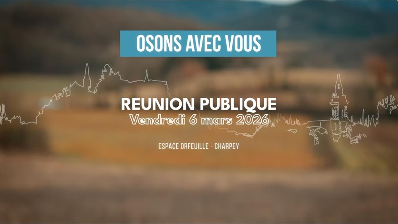 Osons avec vous :  Réunion Publique