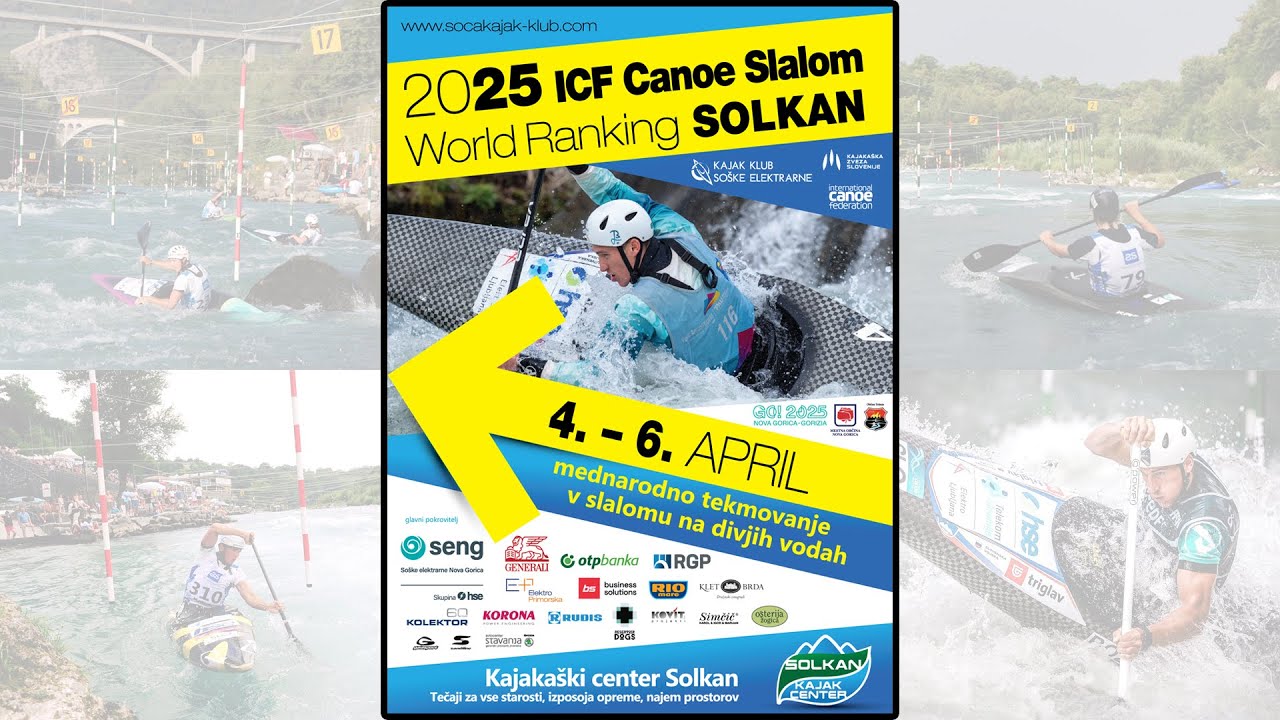 2025 ICF Canoe-Kayak Slalom World Ranking Competition - Solkan Slovenia / 1. Run