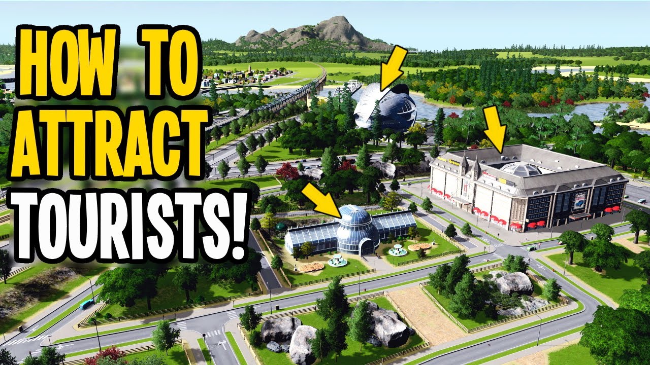 Is your City Short on Money? Then Tourism is Your Answer in Cities Skylines!