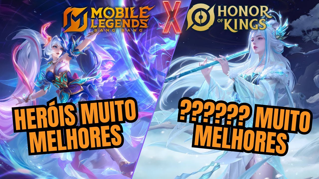 HONOR OF KINGS É MUITO MELHOR QUE MOBILE LEGENDS?