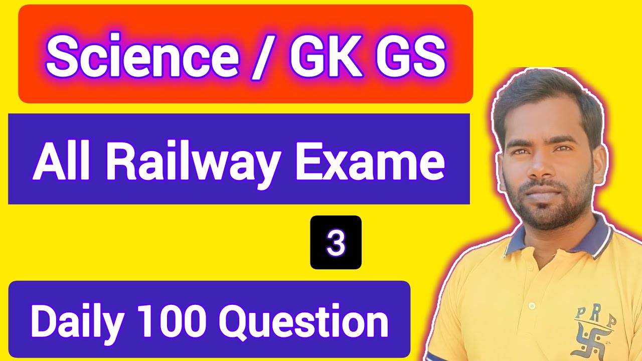 GK /GS | Science | रेलवे! | NTPC| RRB JEE | ALP/RPF |Group D| All Railway Exame! by pk sir! Parts 3