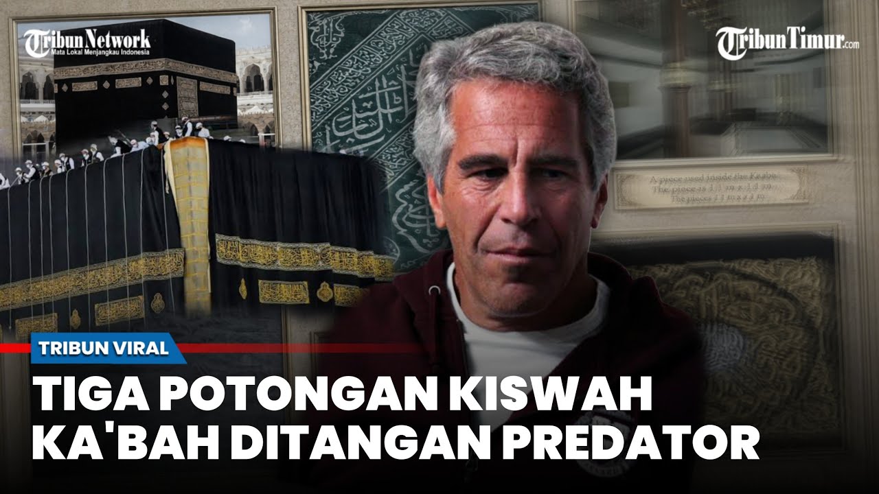 Kain Penutup Ka’bah Diduga Berakhir di Rumah Jeffrey Epstein, Kenapa Bisa Dikuasai? 