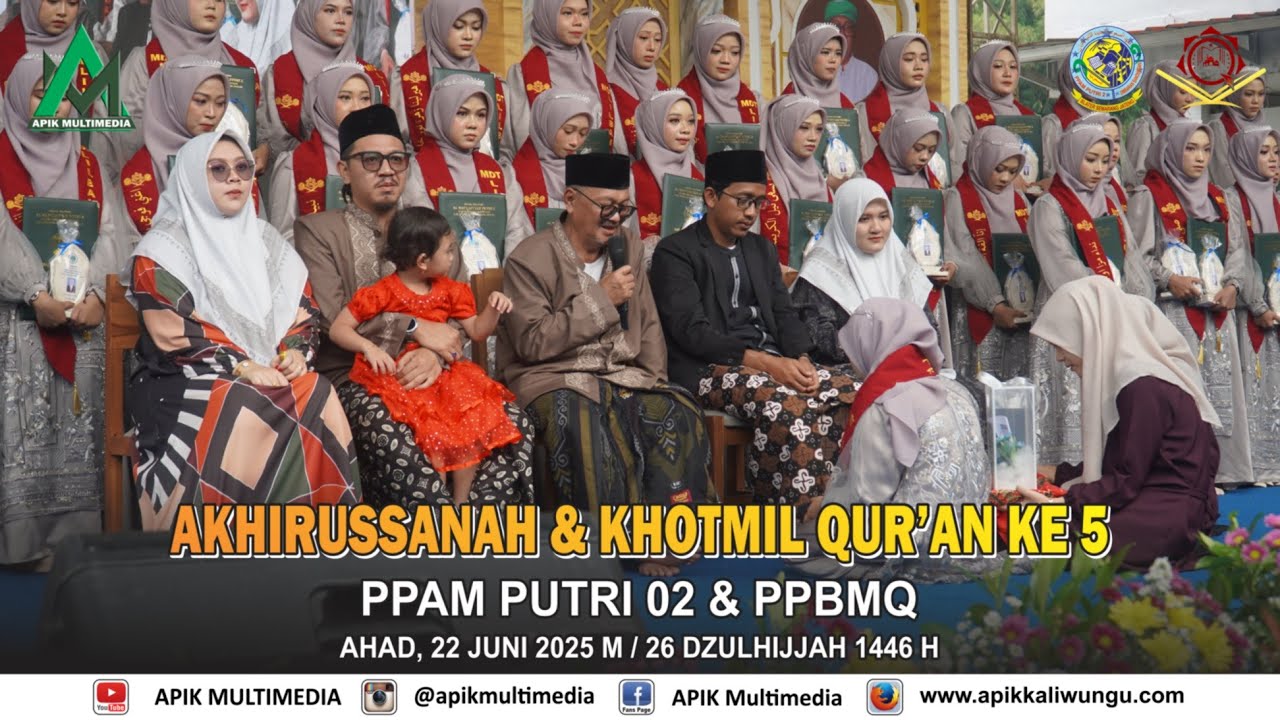 AKHIRUSSANAH & KHOTMIL QUR'AN KE 5 || PPAM PUTRI 02 & PPBMQ BLATER