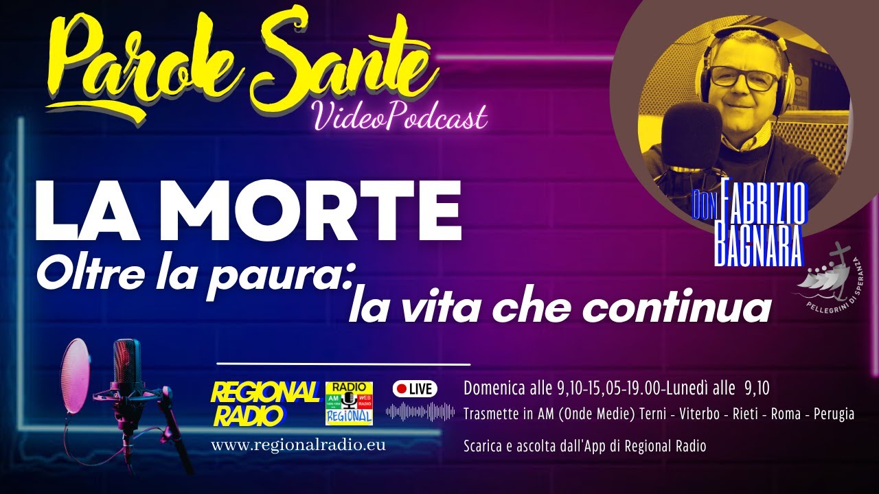 La morte. “Oltre la paura, la vita che continua”