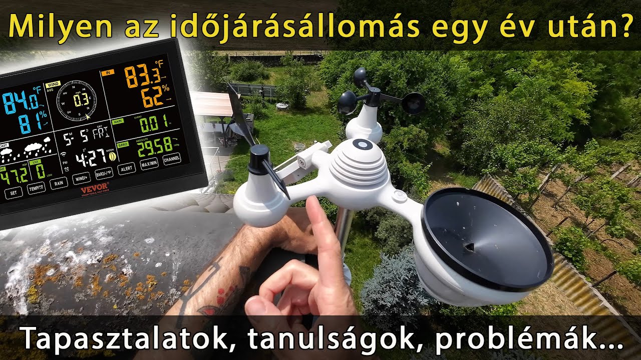 Vevor 7 az 1-ben időjárás állomás tapasztalatok vélemény egy év használat után