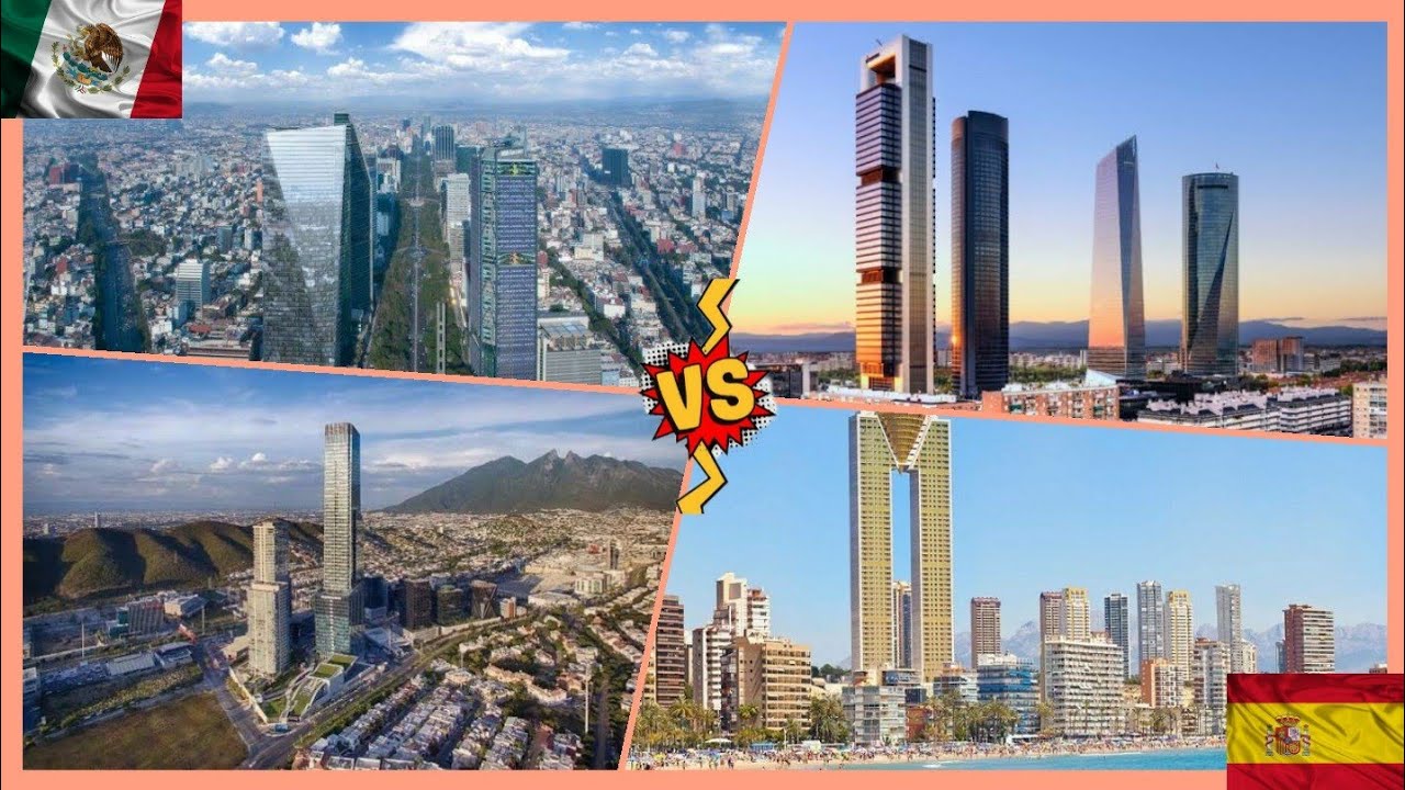 Edificios de M&eacute;xico vs edificios de Espa&ntilde;a(los m&aacute;s altos).