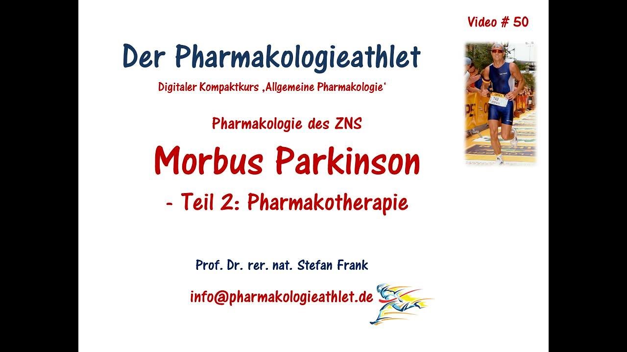 Morbus Parkinson - pharmakologische Behandlungsoptionen !
