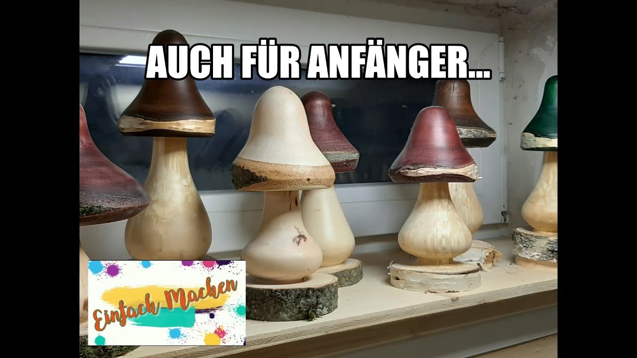 Pilz drechseln, auch für Anfänger geeignet ,woodturning Beginner´s
