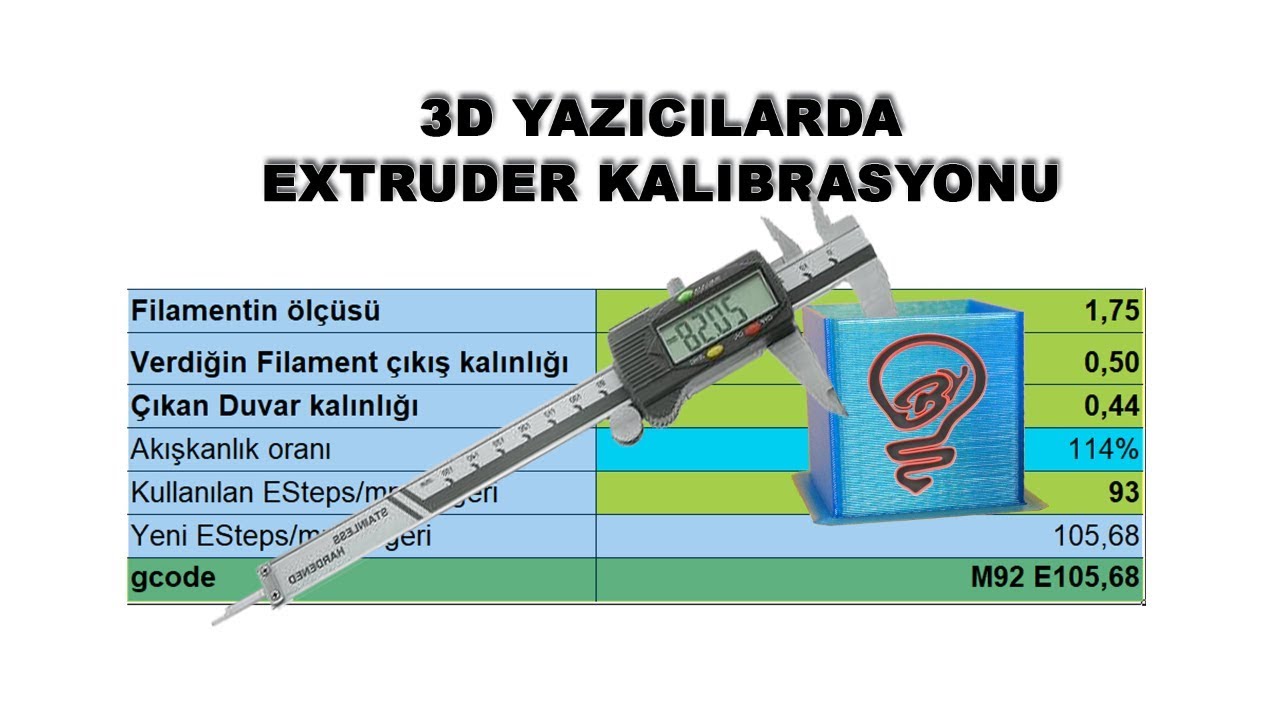 Extruder Kalibrasyonu En Kolay Yol (Formüllü)