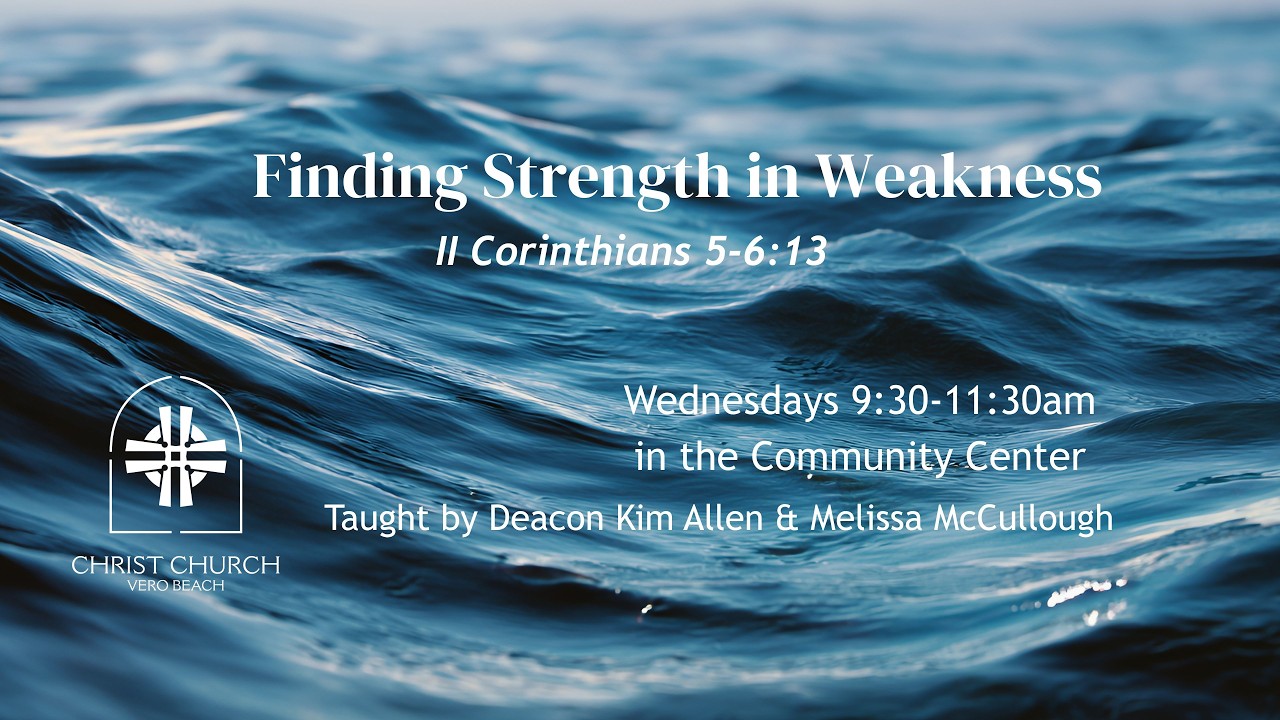 II Corinthians 5-6:13 - Fully Known, Fully Loved - Women's Bible Study