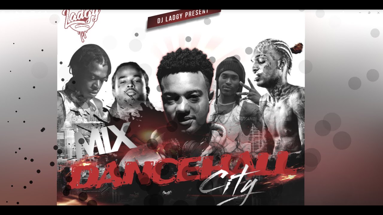 MIX DANCEHALL CITY DJ LADGY