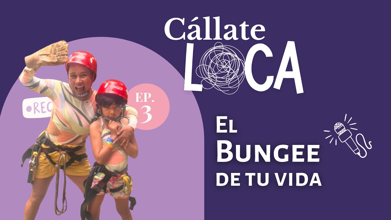 Ep3  Bungee de tu vida