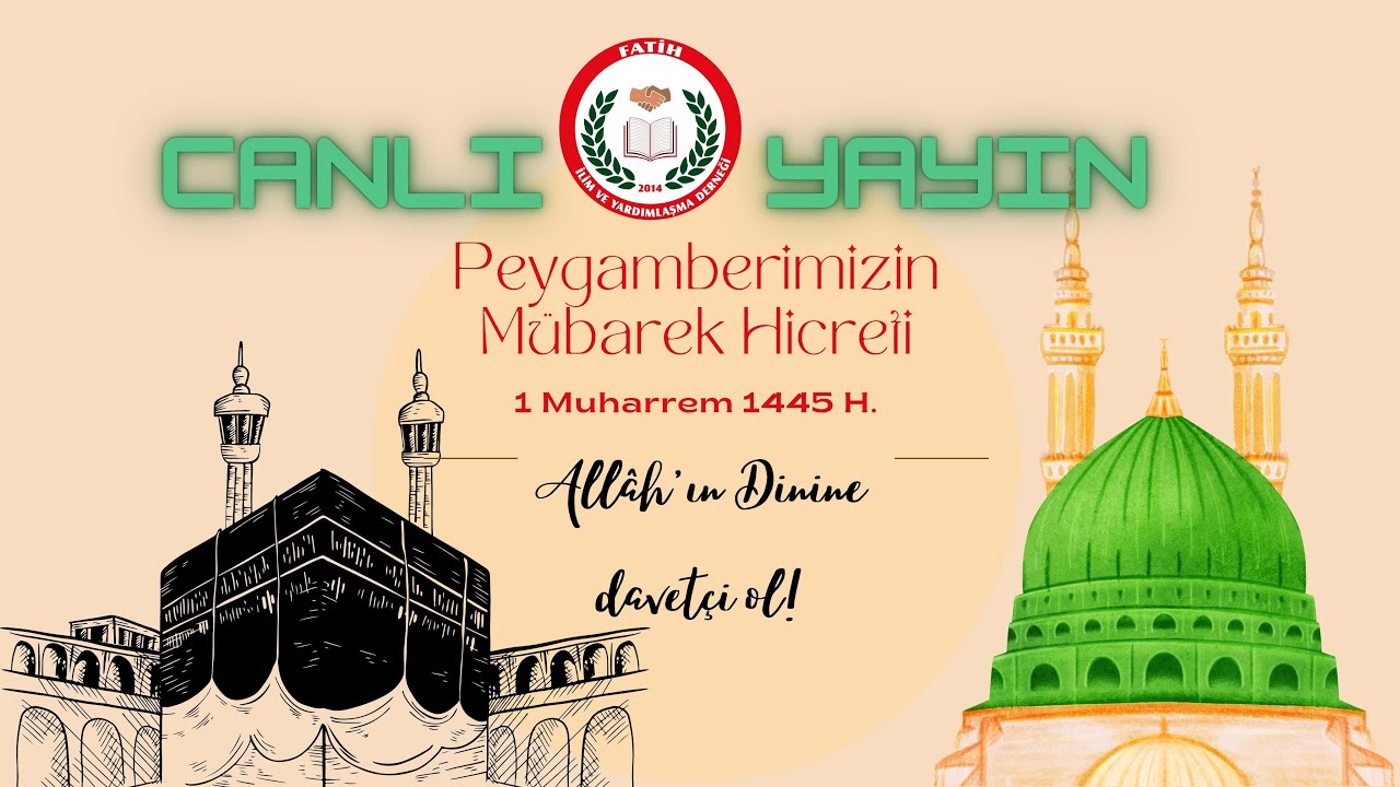 1 Muharrem Peygamberimizin Mübarek Hicreti 1445 H.