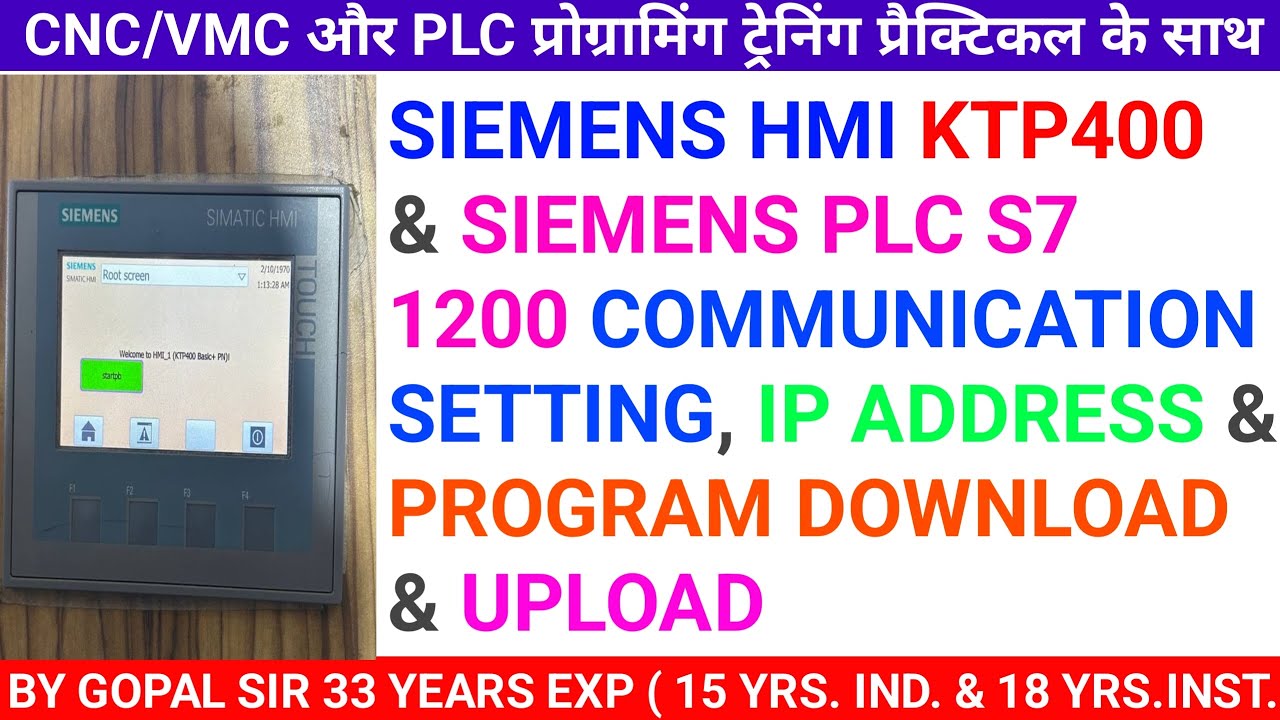 PLC TRAINING - SIEMENS HMI & PLC S7 1200 COMMUNICATION SETTING, IP ADDRESS, PROGRAM DOWNLOAD 