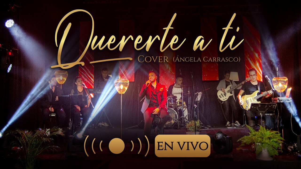 Oropesa - Quererte a ti (Angela Carrasco) ‖ En Vivo
