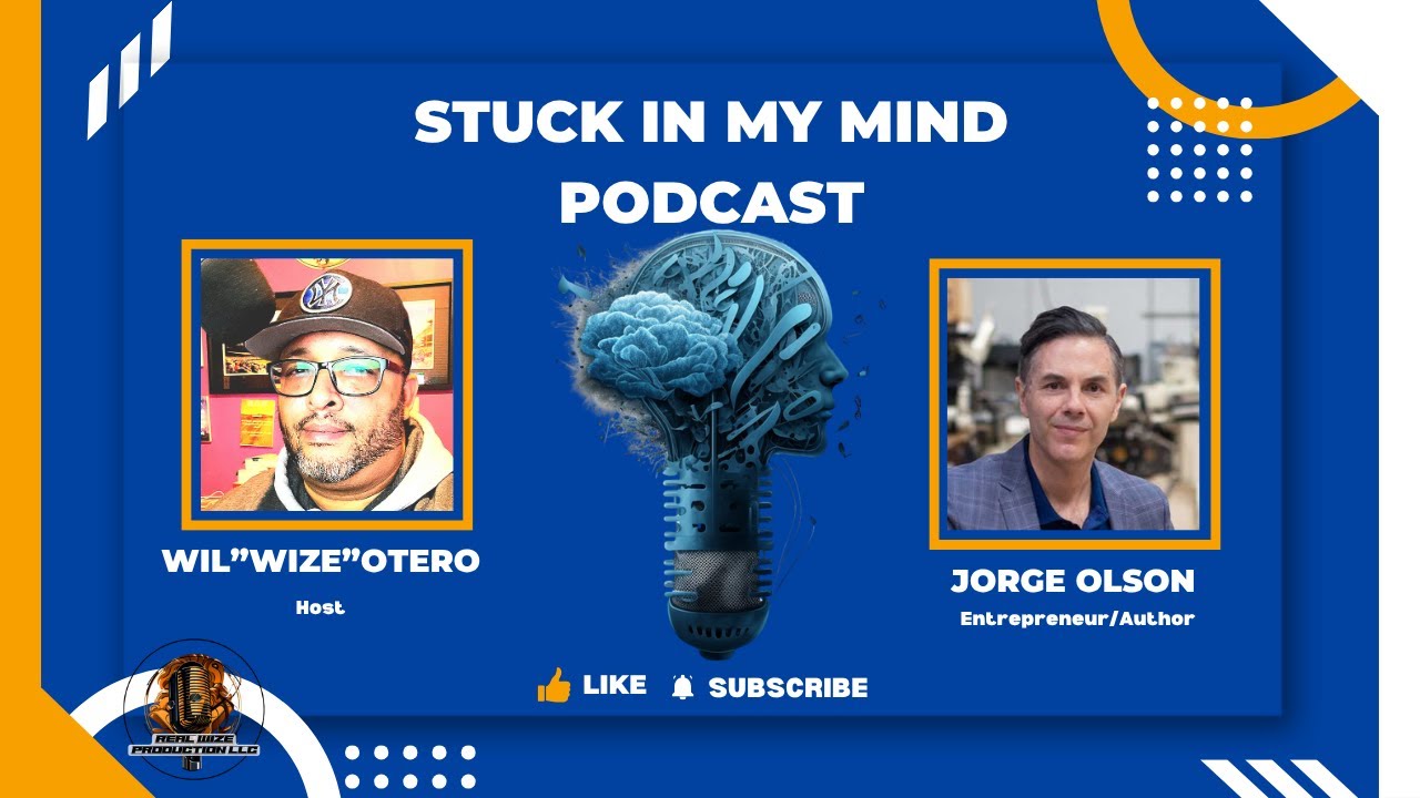 From Tijuana to Wall Street: Jorge Olson on Branding, Capital, and Entrepreneurial Grit