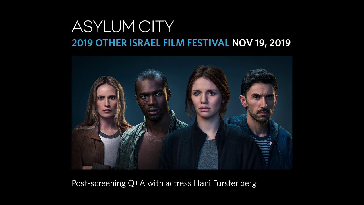 Asylum City Q+A with Hani Furstenberg