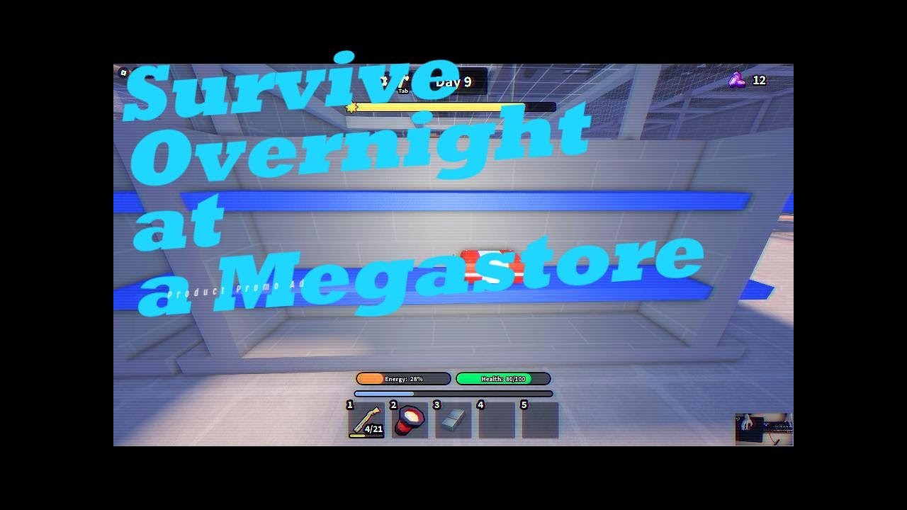 Survive Overnight at a Megastore