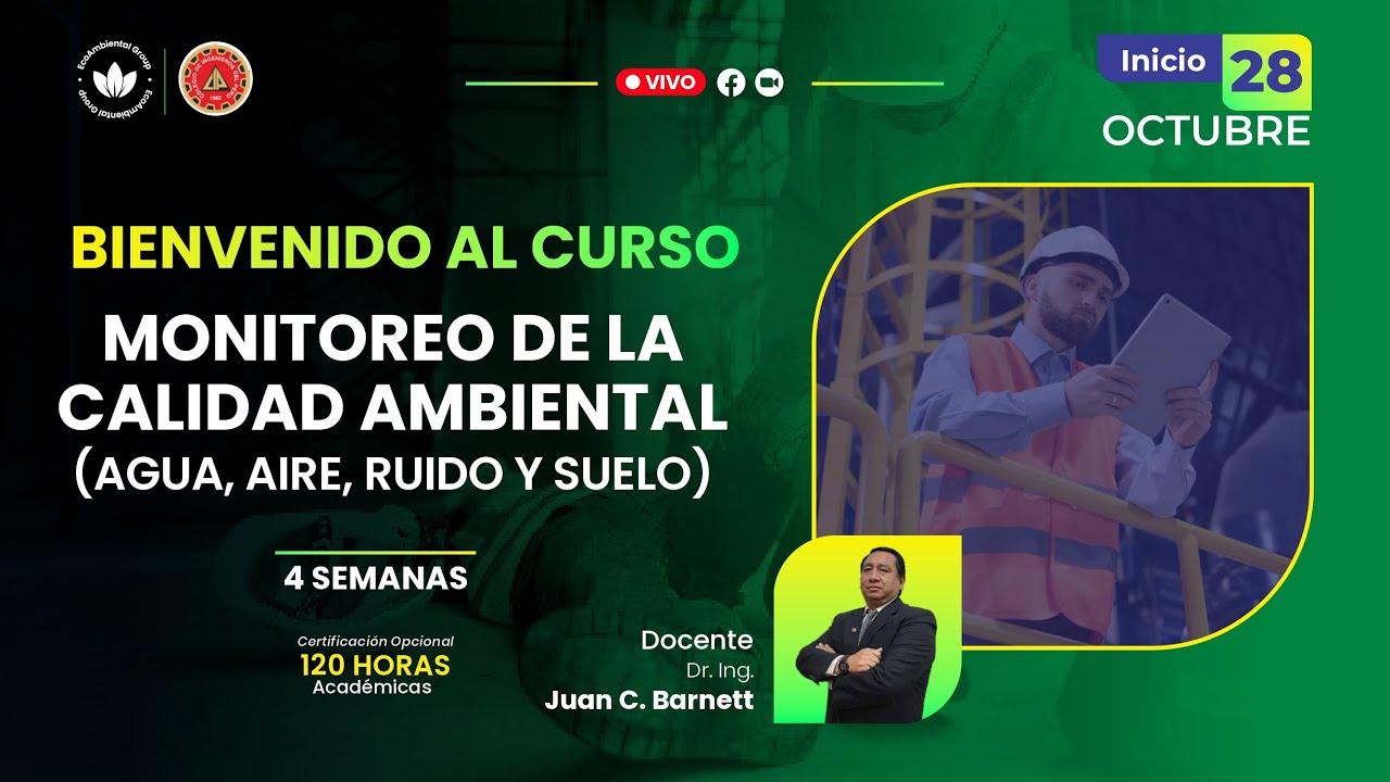 📘 Clase 1 de 8 | Introducci&oacute;n al Monitoreo Ambiental &ndash; Curso Monitoreo de Calidad Ambiental
