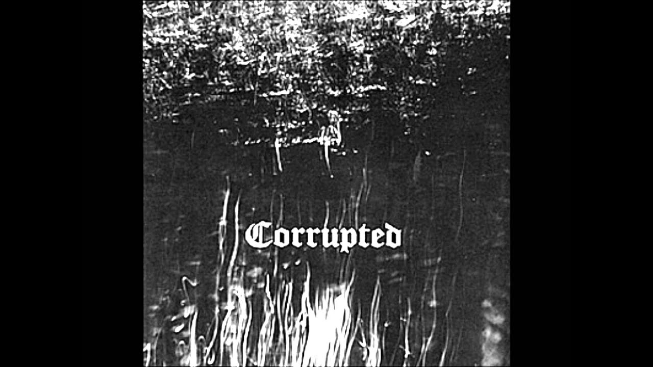 Corrupted - Paso Inferior