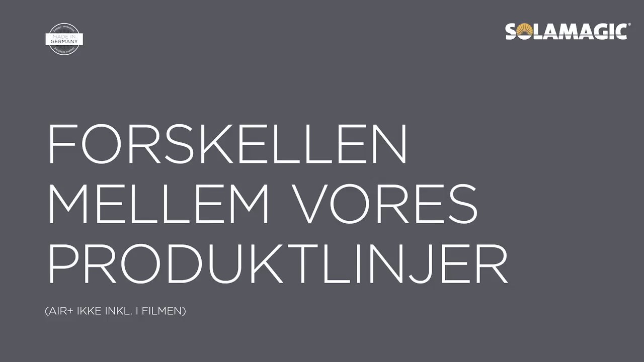 Forskellen mellem Solamagics produktlinjer