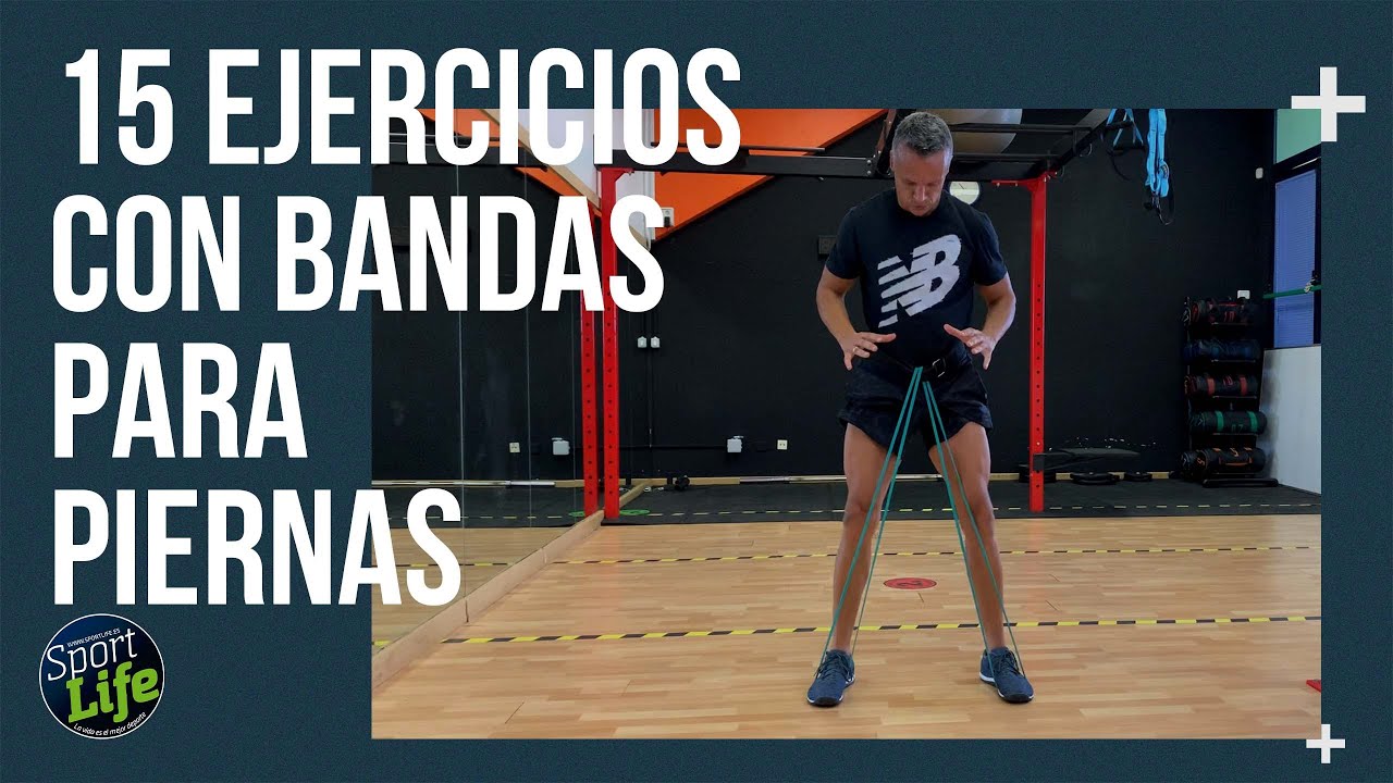 ⭕ 15 ejercicios para PIERNAS con BANDA ELÁSTICA | SPORT LIFE