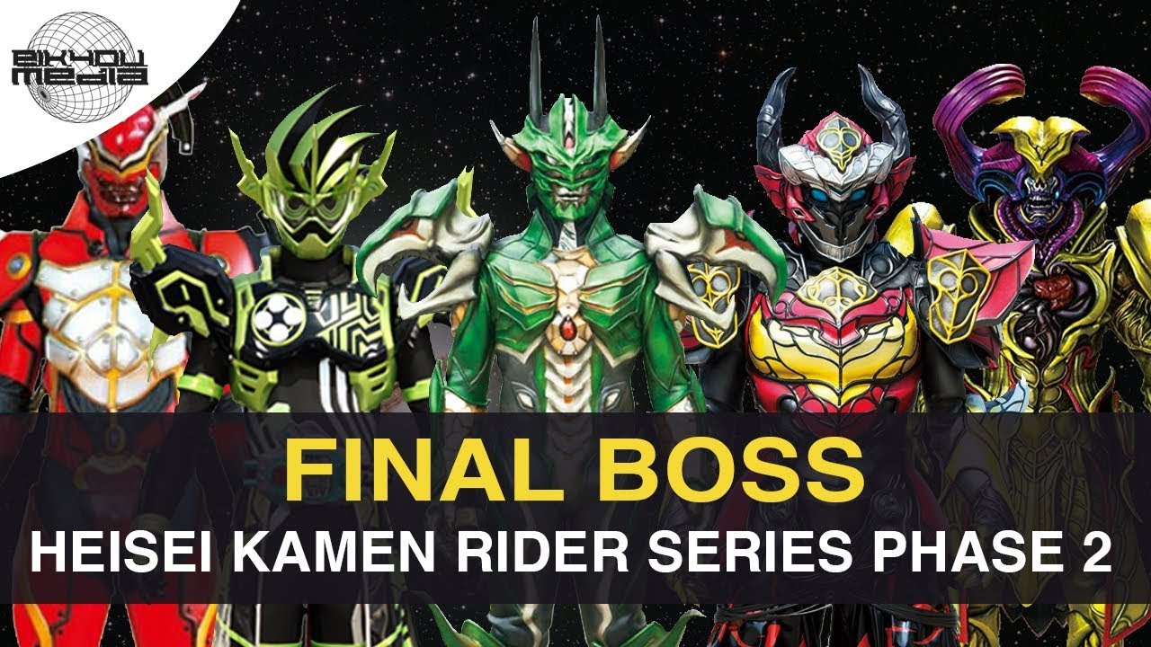 Musuh Terakhir dalam SERIES KAMEN RIDER HEISEI fase kedua