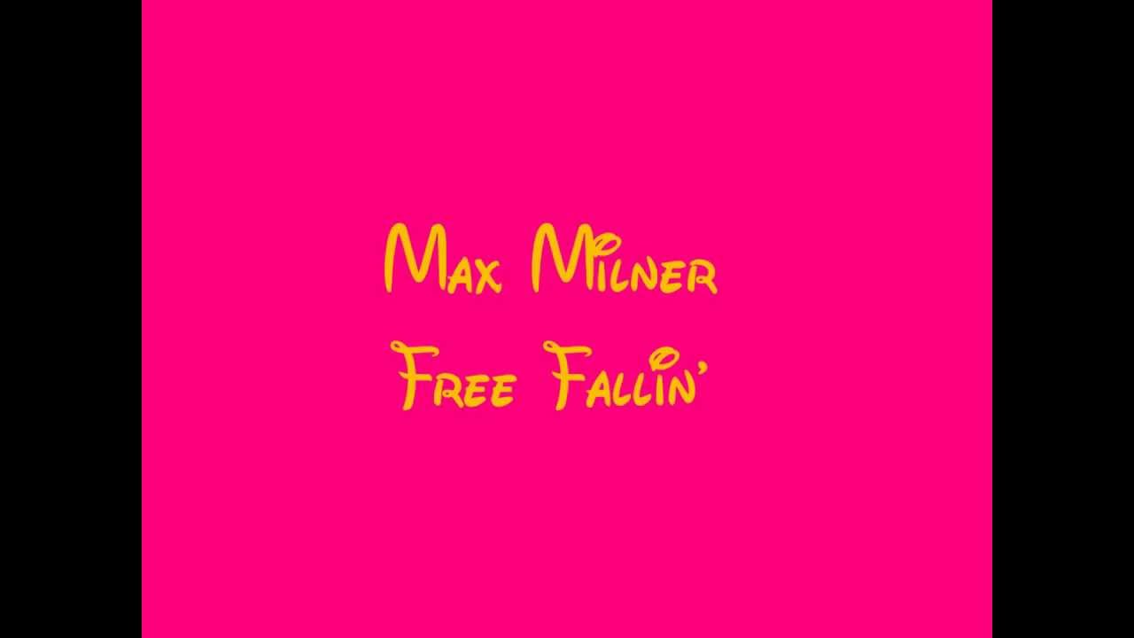 Max Milner - Free Fallin' (Studio Version)