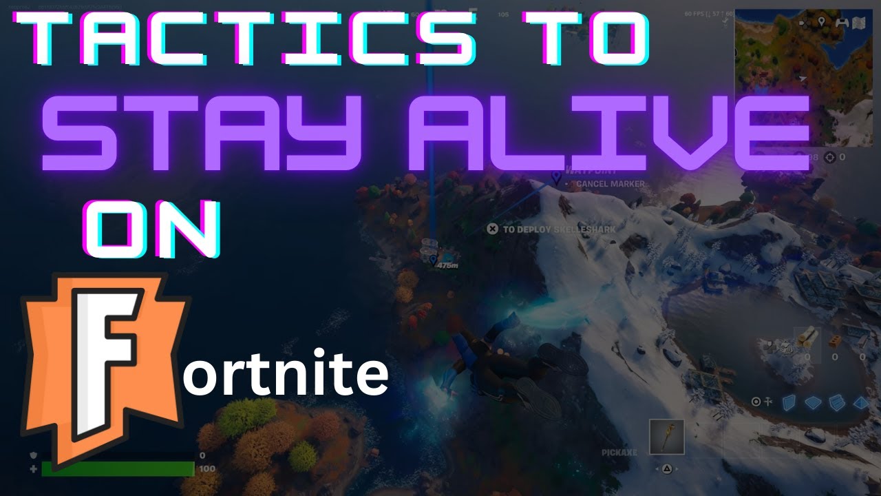 Top Tips For Fortnite Tactics to Stay Alive