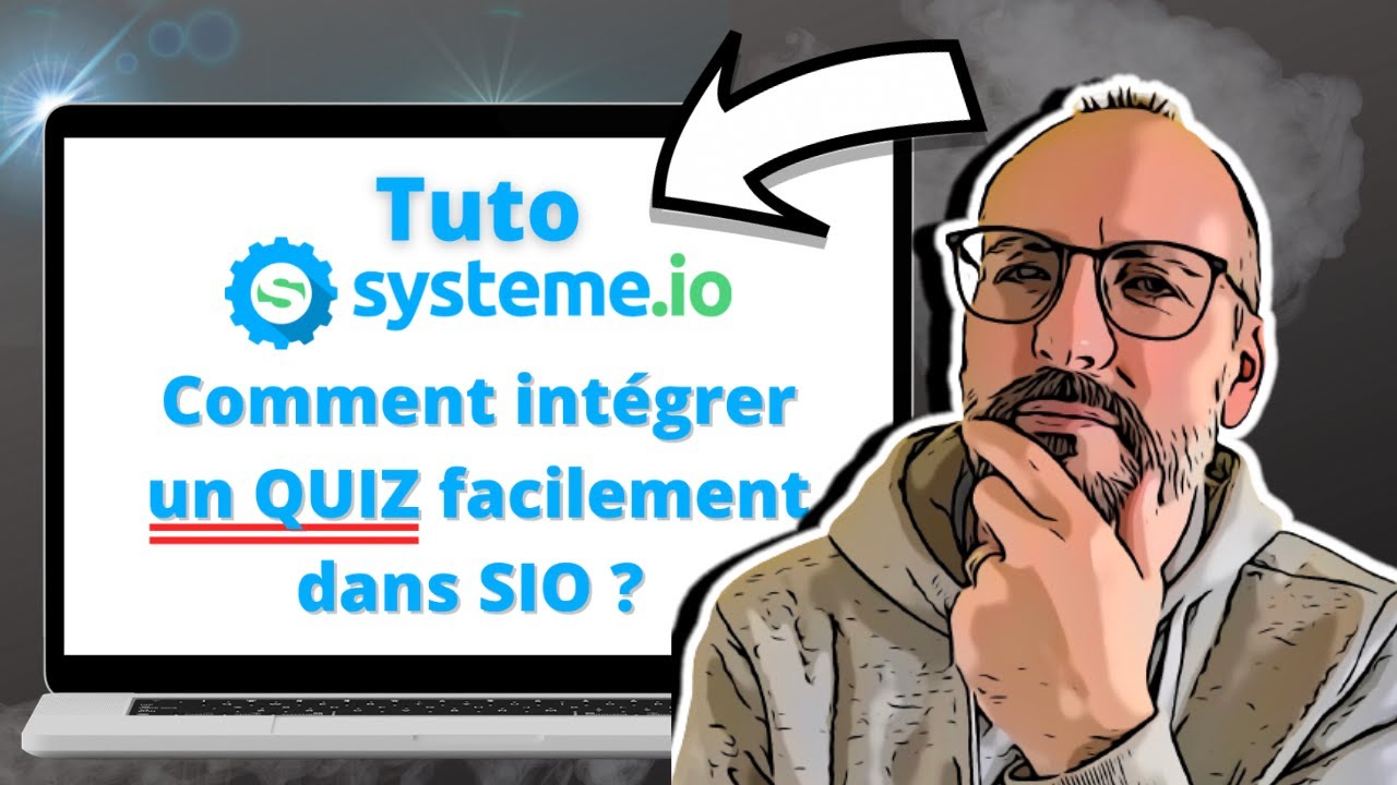 Tuto SYSTEME.IO : Comment intégrer un QUIZ sur SIO