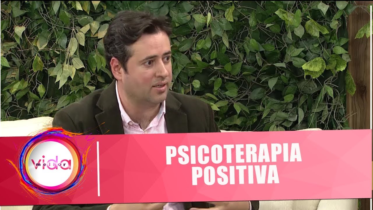 Descubra os benefícios da Psicoterapia Positiva com o Dr. Armando Ribeiro - 14/02/19