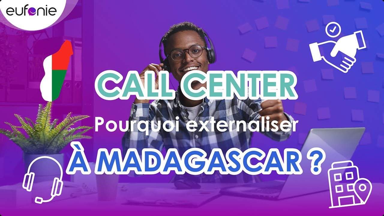 Madagascar 🇲🇬 : le nouvel eldorado pour les call centers