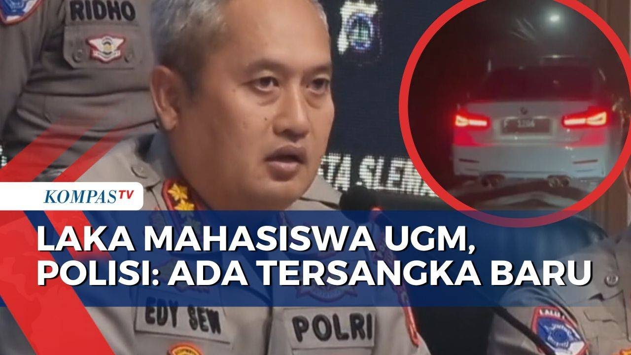 Polisi Ungkap Tersangka Baru Kecelakaan Mahasiswa UGM: Ganti Pelat Mobil BMW Pelaku