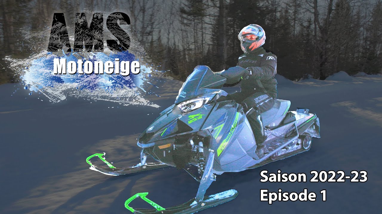 AMS Motoneige ep1 - Arctic Cat ZR9000 Thunder Cat, Ski-Doo Renegade 2023, Polaris Khaos 2023