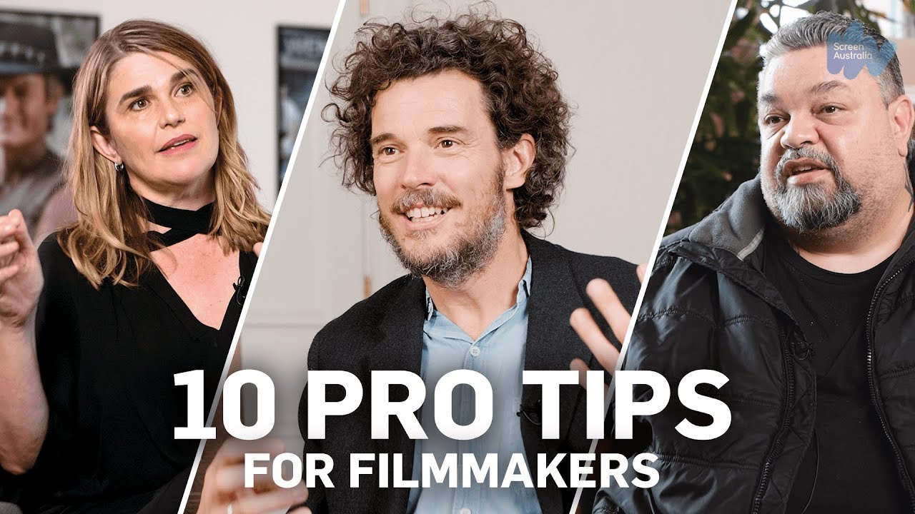 10 Pro Tips for Filmmakers - 2019