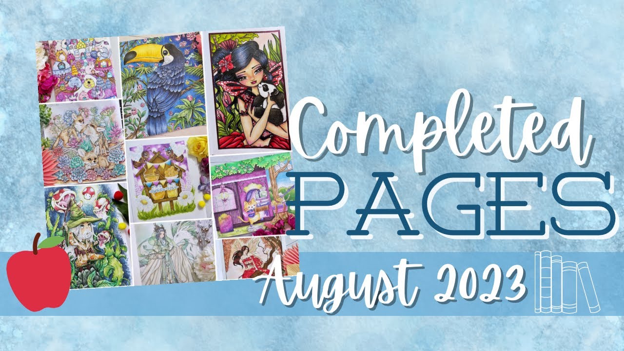 All My Completed Pages For August 2023