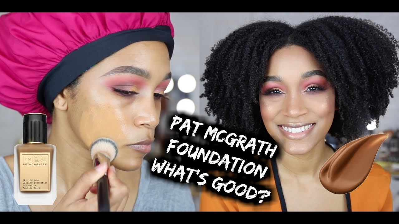 $68?! WHEW CHILE |FIRST IMPRESSIONS ON PAT MCGRATH SKIN FETISH SUBLIME FOUNDATION|